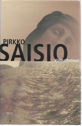 Saisio, Pirkko: Voimattomuus