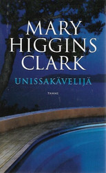 Clark, Mary Higgins: Unissakävelijä