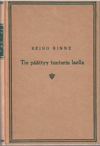 Rinne, Reino: Tie päättyy tunturin laella