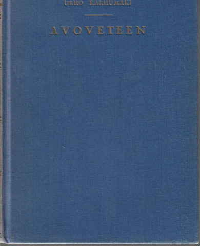 Karhumäki, Urho: Avoveteen : romaani