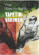 Hämeen-Anttila, Virpi: Tapetinvärinen - toisten muistelmia