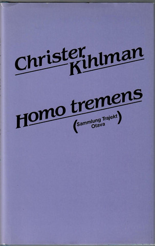 Kihlman, Christer: Homo tremens