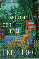 Høeg, Peter: Kvinnan och apan
