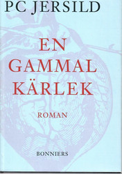 Jersild, P. C.: En gammal kärlek : roman