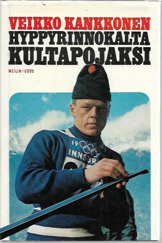 Kankkonen Veikko: Hyppyrinnokalta kultapojaksi