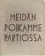 Mikkola, Aaro (toim.): Meidän poikamme Partiossa