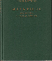 Leiviskä, Iivari: Maantiede, sen historia, olemus ja tehtävät