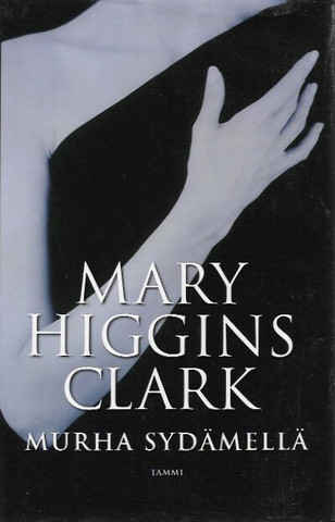 Clark Mary Higgins: Murha sydämellä