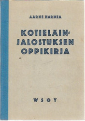 Harmia Aarne: Kotieläinjalostuksen oppikirja
