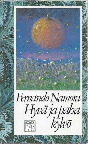 Namora, Fernando: Hyvä ja paha kylvö