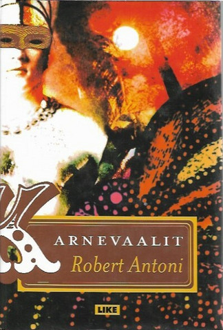 Antoni, Robert: Karnevaalit