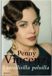 Vincenzi, Penny: Vaarallisilla poluilla