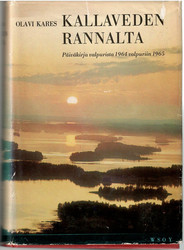 Kares, Olavi: Kallaveden rannalta