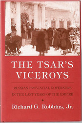Robbins, Richard G.: The Tsar's viceroys