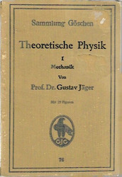 Jäger, Gustav: Theoretische Physik I - Mechanik