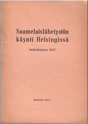 Saamelaislähetystön käynti Helsingissä toukokuussa 1947