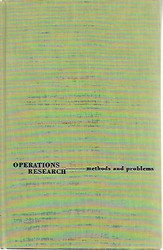 Sasieni Maurice Ym.: Operations Research : Methods and Problems