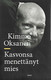 Oksanen Kimmo: Kasvonsa menettänyt mies