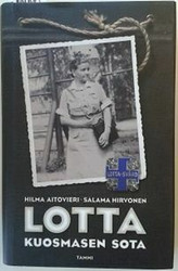 Aitovieri, Hilma & Hirvonen, Salama: Lotta Kuosmasen sota