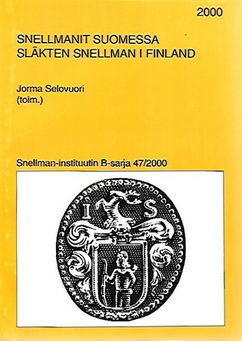 Selovuori Jorma (toim.): Snellmanit Suomessa