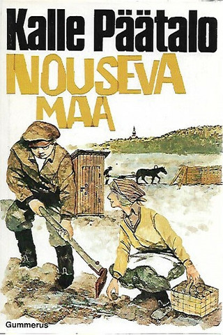 Päätalo Kalle: Nouseva maa