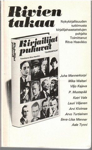 Haavikko, Ritva (toim.): Rivien takaa : nykykirjallisuuden tutkimusta kirjailija...