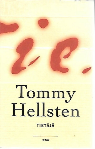 Hellsten Tommy: Tietäjä