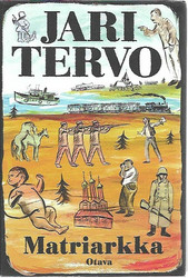 Tervo, Jari: Matriarkka : romaani