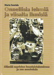 Suutala, Maria: Onnellisia lehmiä ja viisaita ihmisiä : elämää saa...