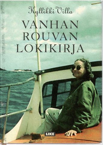Villa, Kyllikki: Vanhan rouvan lokikirja