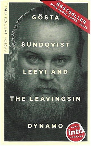 Forss Timo Kalevi: Gösta Sundqvist - Leevi and the Leavingsin dynamo