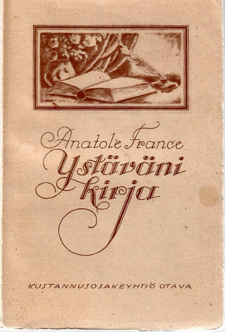 France, Anatole: Ystäväni kirja