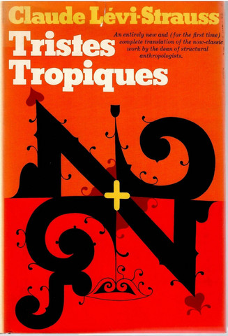 Lévi-Strauss, Claude: Tristes Tropiques