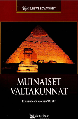 Muinaiset valtakunnat : kivikaudesta vuoteen 970 eKr