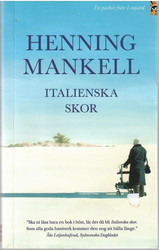 Mankell, Henning: Italienska skor