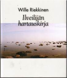 Riekkinen, Wille: Ilveilijän hartauskirja