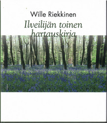Riekkinen, Wille: Ilveilijän toinen hartauskirja