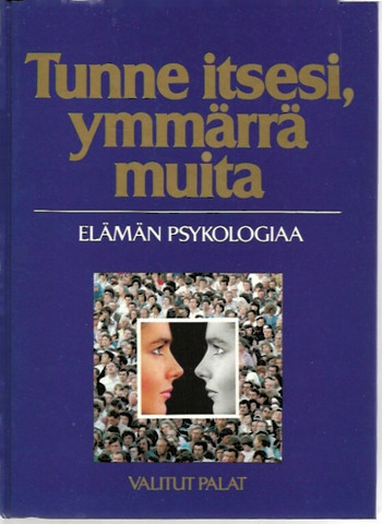 Ristoja Aulikki (toim.): Tunne itsesi, ymmärrä muita