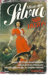 Hylton Sara: Missä olet, Silvia