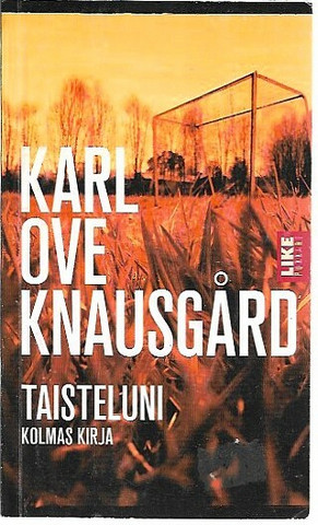 Knausgård Karl Ove: Taisteluni - Kolmas kirja