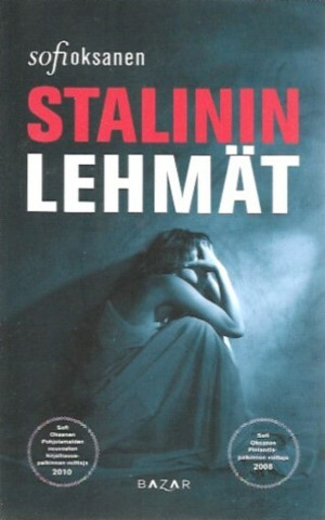 Oksanen Sofi: Stalinin lehmät