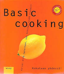 Sälzer Sabine: Basic cooking - kokataan yhdessä