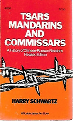 Schwartz Harry: Tsars, Mandarins and Commissars