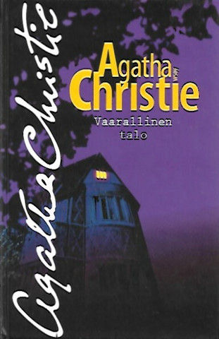 Christie Agatha: Vaarallinen talo