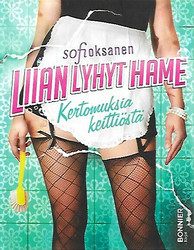Oksanen Sofi: Liian lyhyt hame : laululyriikkaa