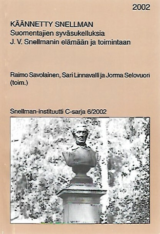 Savolainen Raimo et a. (toim.): Käännetty Snellman