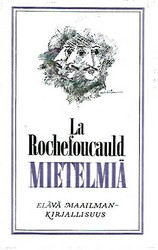 La Rochefoucauld François de: Mietelmiä