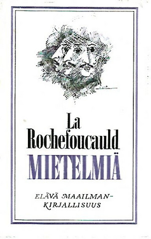 La Rochefoucauld François de: Mietelmiä