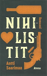 Saarimaa Antti: Nihilistit