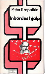 Krapotkin, Peter: Inbördes hjälp